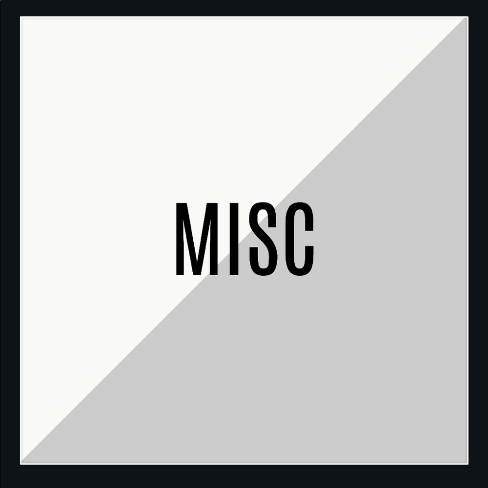 Misc